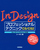 【InDesign　プロフェッショナルテクニック CS/CS2　MacOS X ＆ Windows 対応版