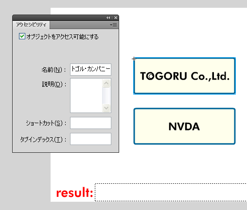 図　アクセシビリティパネルを開いたら、サンプルファイル（accessibilityProperties_name_as2.fla）のステージにある「TOGORU Co.,Ltd.」ボタンを選択したところ。