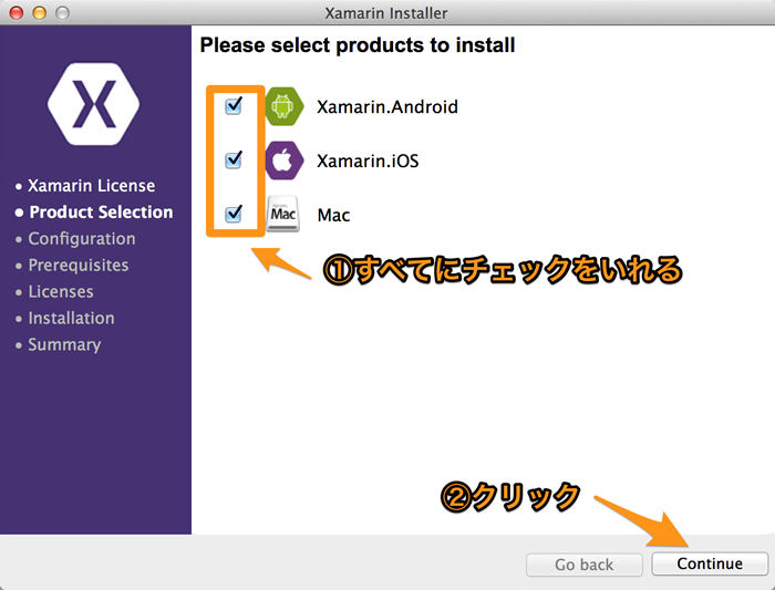 「Xamarin.Android」「Xamarin.iOS」「Mac」のすべてにチェックを入れて「Continue」をクリックします