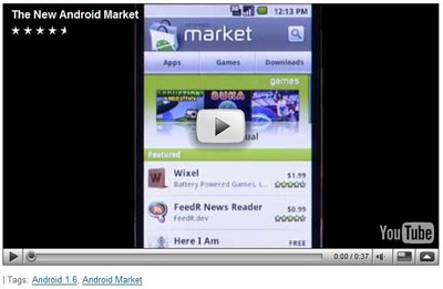 Android Developers Blogで，新しいAndroid Marketを操作する様子のビデオを観ることができる。