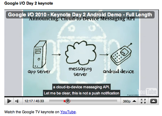 Google I/Oで、Cloud to Device Messagingをプレゼンする様子。Android 2.2を説明するプレゼンは、YouTubeで観ることができるので興味のある方はアクセスしてください。