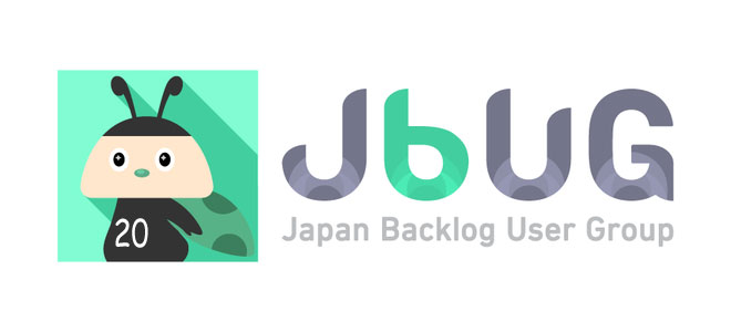2017年に設立したBacklogユーザのためのコミュニティJBUG（Japan Backlog User Group）