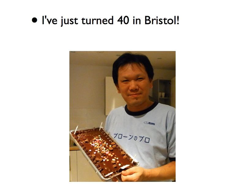 Bristolで40歳になった寺田さん